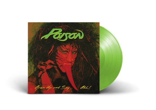 POISON - OPEN UP & SAY  AHH!: NEON GREEN VINYL - LP