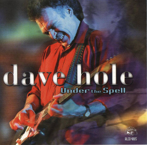 HOLE, DAVE - UNDER THE SPELL - CD