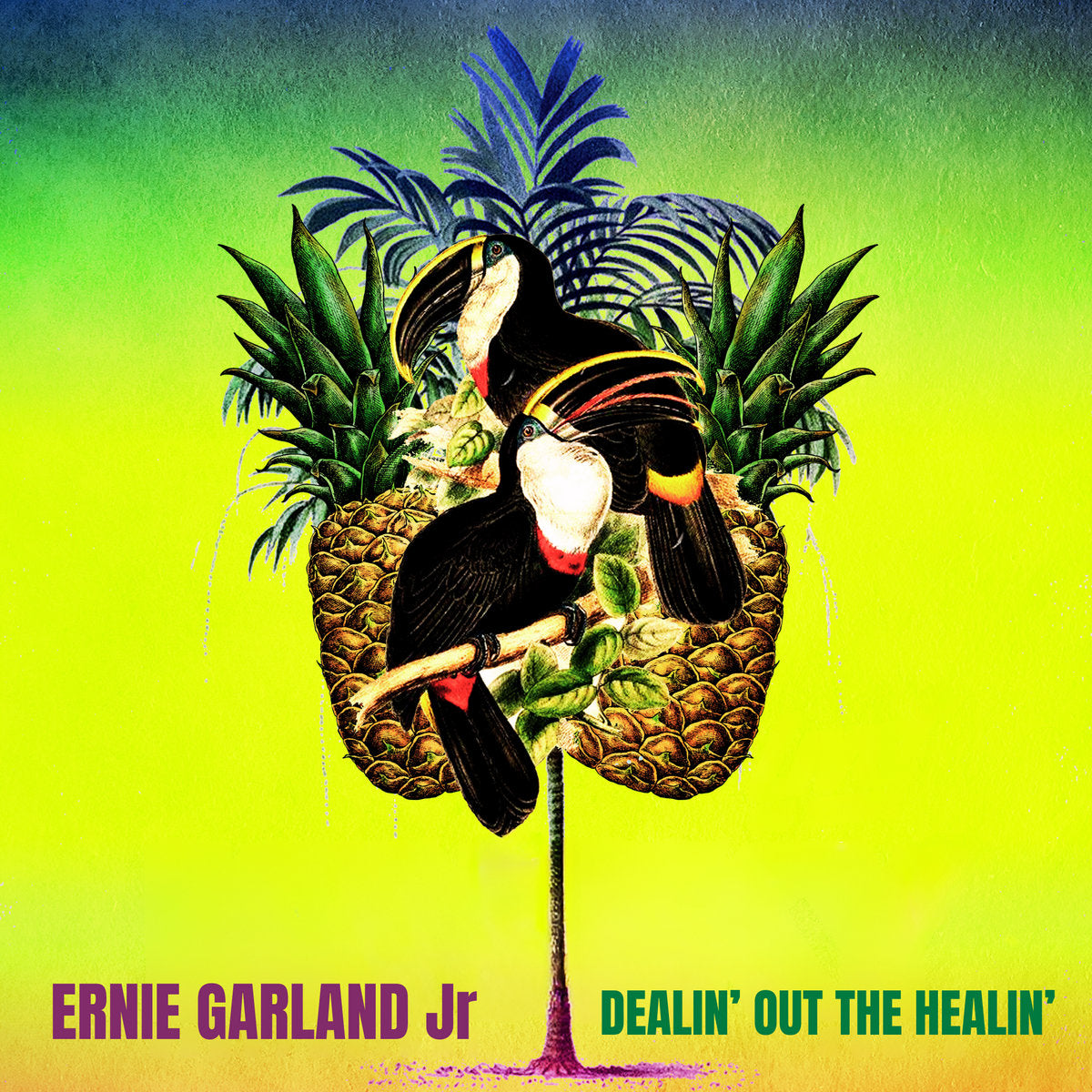 GARLAND, ERNIE JR. - DEALIN' OUT THE HEALIN' - LP