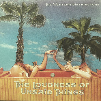 WESTERN DISTRIBUTORS - LOUDNESS OF UNSAID THINGS - CD