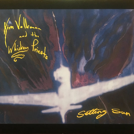 VOLKMAN, KIM & THE WHISKEY PRIESTS - SETTING SUN - CD