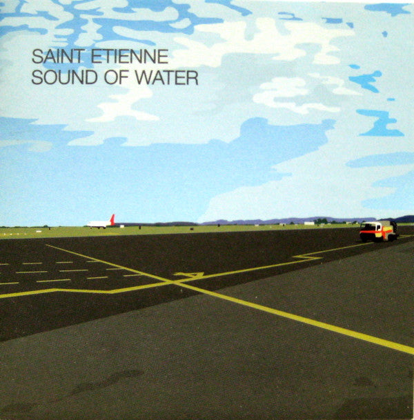 SAINT ETIENNE - SOUND OF WATER - CD