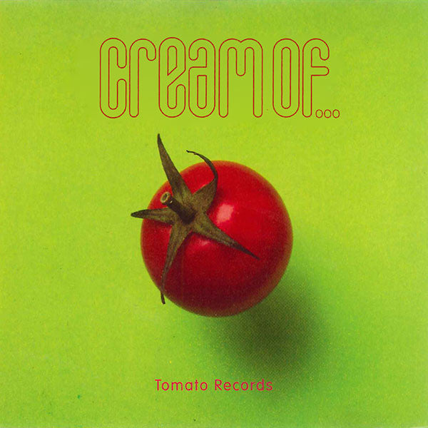 VARIOUS - CREAM OF... TOMATO RECORDS - CD
