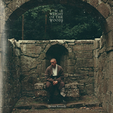 KENNEDY, DERMOT - WEIGHT OF THE WOODS - CD