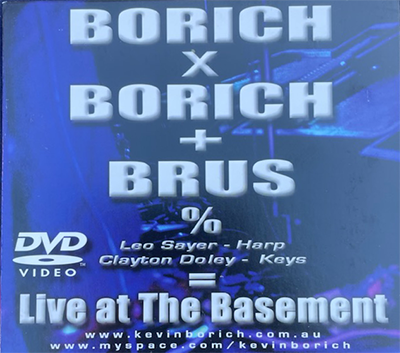 BORICH, KEVIN - BORICH X BORICH + BRUS - DVD