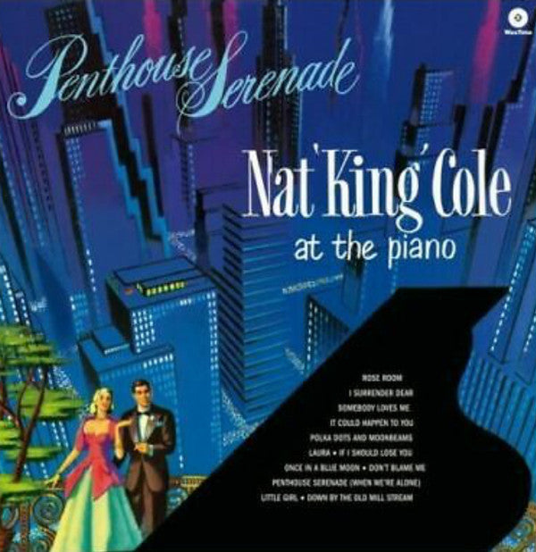 COLE, NAT KING - PENTHOUSE SERENADE : 180 GRAM VINYL - LP