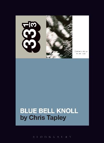 COCTEAU TWINS / CHRIS TAPLEY - BLUE BELL KNOLL - BK