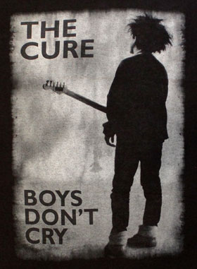 CURE - BOYS DON'T CRY: MEDIUM - TSH