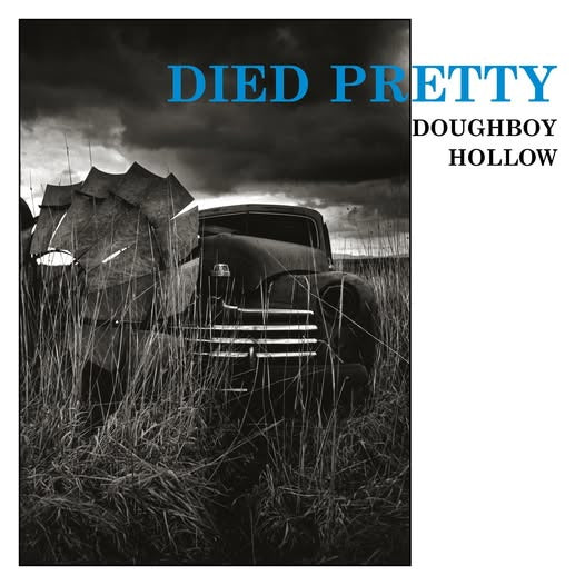 DIED PRETTY - DOUGHBOY HOLLOW: 2026 REMASTERED EDITION - LP