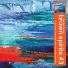 BROWN SPIRITS - BROWN SPIRITS #3 : ORANGE VINYL - LP