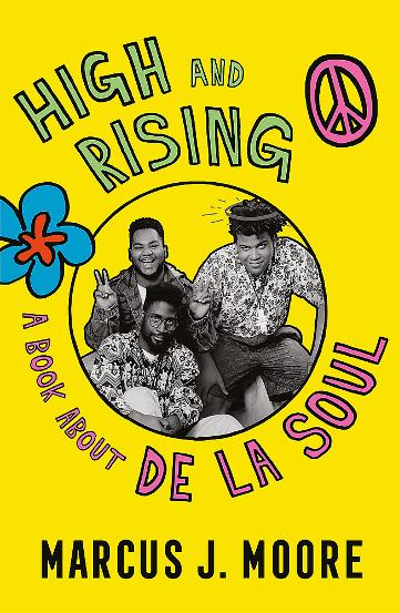 DE LA SOUL / MARCUS J. MOORE - HIGH AND RISING - BK