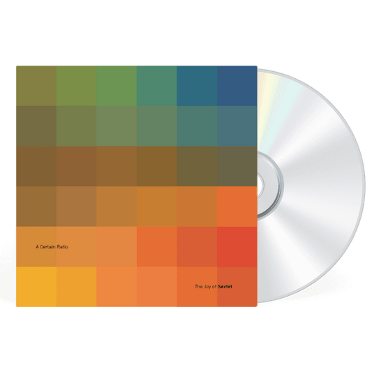 A CERTAIN RATIO - JOY OF SEXTET - CD