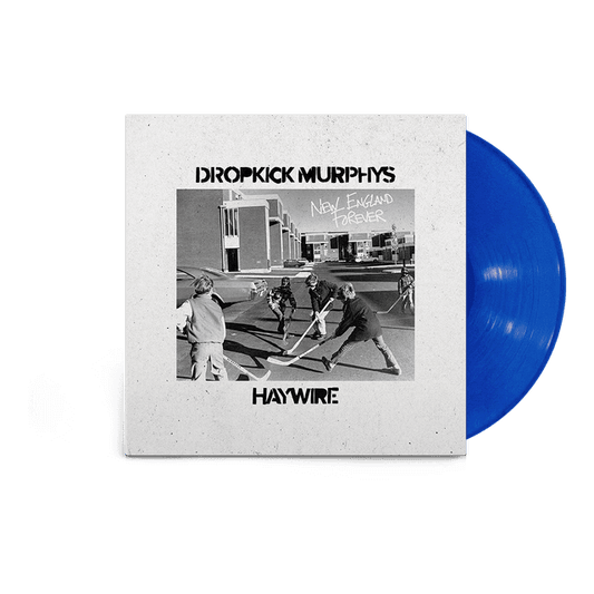 DROPKICK MURPHYS / HAYWIRE - NEW ENGLAND FOREVER : BLUE VINYL - LP