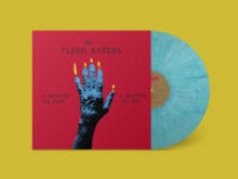 FLESH EATERS - MINUTE TO PRAY A SECOND TO DIE: SWIRL - LP