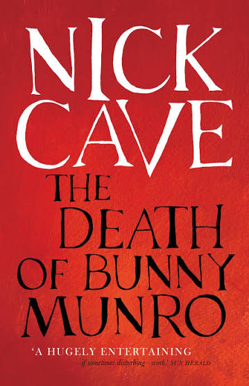 CAVE, NICK - DEATH OF BUNNY MUNRO - BK