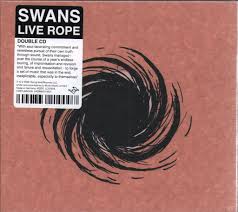 SWANS - LIVE ROPE : 2CD SET - CD