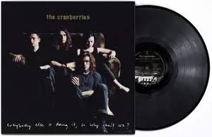 CRANBERRIES - EVERYBODY ELSE IS DOING IT SO WHY CAN'T - LP