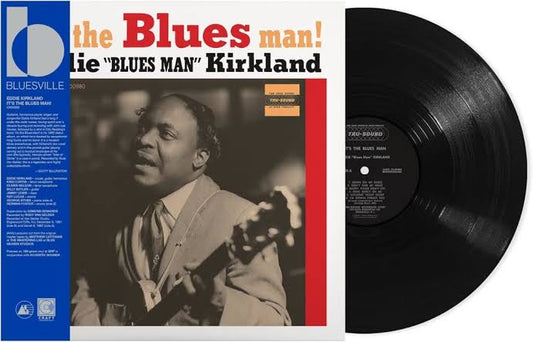 KIRKLAND, EDDIE - IT'S THE BLUES MAN! 2026 REISSUE - LP