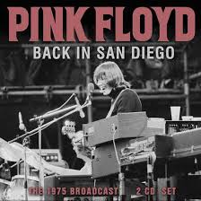 PINK FLOYD - BACK IN SAN DIEGO: 2CD SET - CD