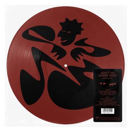 KAYTRANADA - AIN'T NO DAMN WAY! : PICTURE DISC - LP