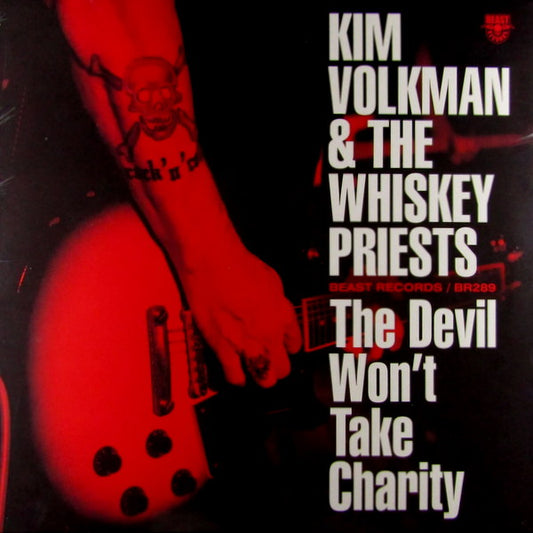 VOLKMAN, KIM & THE WHISKEY PRIESTS - DEVIL WON'T TAKE CHARITY - LP