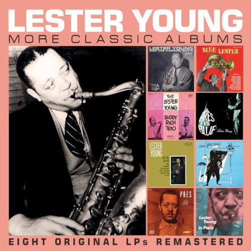 YOUNG, LESTER - MORE CLASSIC ALBUMS: 4CD SET - CD
