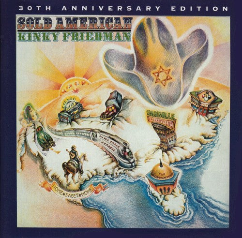 FRIEDMAN, KINKY - SOLD AMERICAN : 30TH ANNIVERSARY EDITION - CD