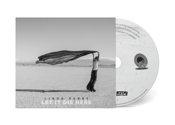 PERRY, LINDA - LET IT DIE HERE - CD