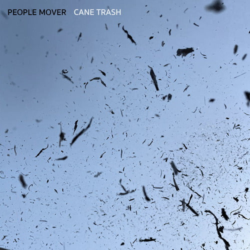 PEOPLE MOVER - CANE TRASH - LP