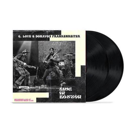 G LOVE & DONAVON FRANKENREITER - LIVE IN BOSTON : 2LP SET - LP
