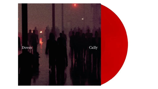 DOVES - CALLY / LEAN INTO THE WIND : RED 10". - LP