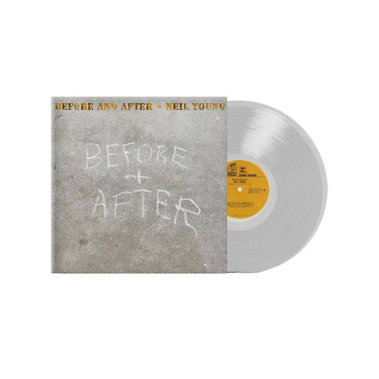 YOUNG, NEIL - BEFORE & AFTER : CLEAR VINYL - LP