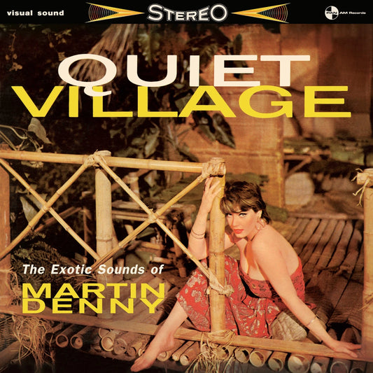 DENNY, MARTIN - QUIET VILLAGE: EXOTICS SOUNDS OF - LP