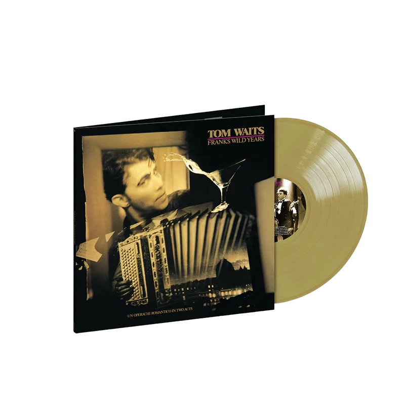 WAITS, TOM - FRANKS WILD YEARS : OPAQUE GOLD VINYL - LP