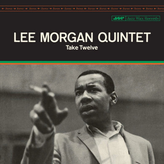 MORGAN, LEE - TAKE TWELVE + 2: 180 GRAM VINYL - LP