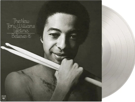 WILLIAMS, TONY - BELIEVE IT : CRYSTAL CLEAR (180-GRAM) - LP
