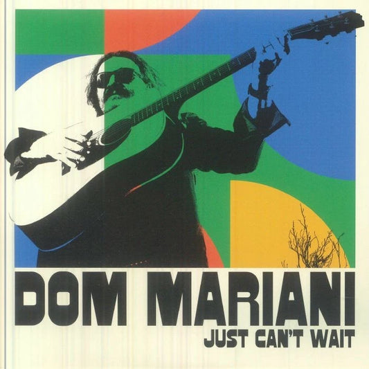 MARIANI, DOM - JUST CAN'T WAIT - 7