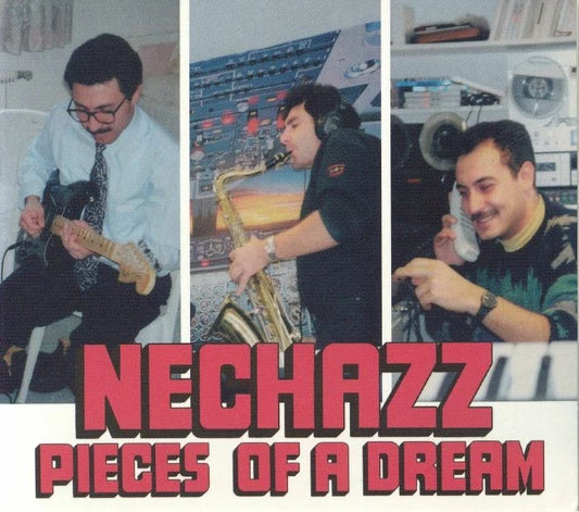 NECHAZZ - PIECES OF A DREAM - CD