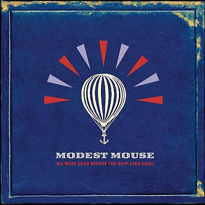 MODEST MOUSE - WE WERE DEAD BEFORE THE SHIP EVEN SANK - CD