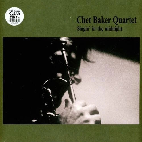 BAKER, CHET - SINGIN IN THE MIDNIGHT : CLEAR VINYL - LP