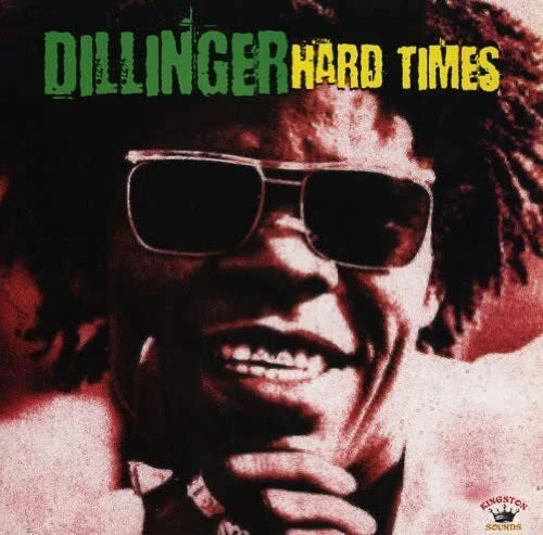 DILLINGER - HARD TIMES - LP