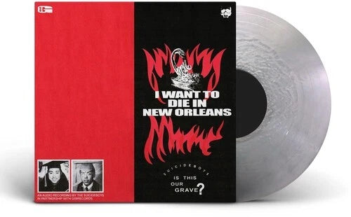SUICIDEBOYS - I WANT TO DIE IN NEW ORLEANS : SILVER - LP
