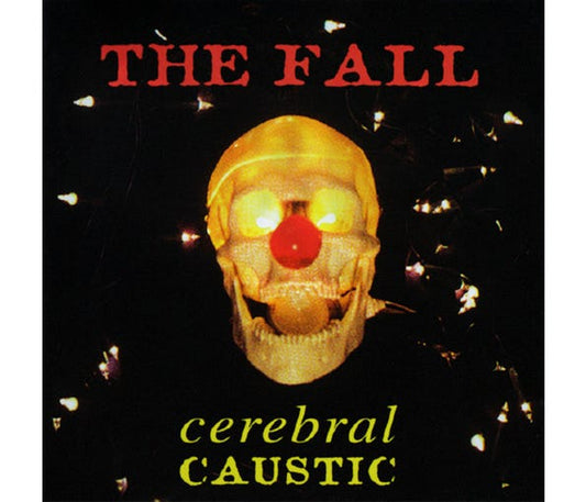 FALL - CEREBRAL CAUSTIC : 2026 REISSUE - LP