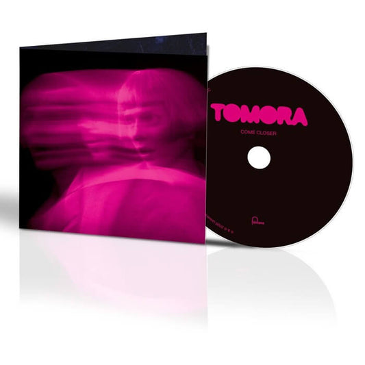TOMORA - COME CLOSER - CD
