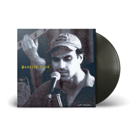 WAY DYNAMIC - MASSIVE SHOE: BLACK VINYL - LP